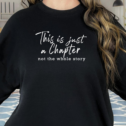 This is Just a Chapter Black Crewneck Sweatshirt