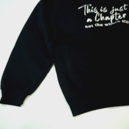 This is Just a Chapter Black Crewneck Sweatshirt